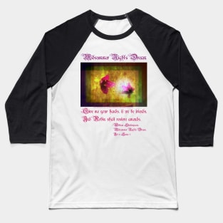 marriage of Titania; Salmon berry floral duet Baseball T-Shirt